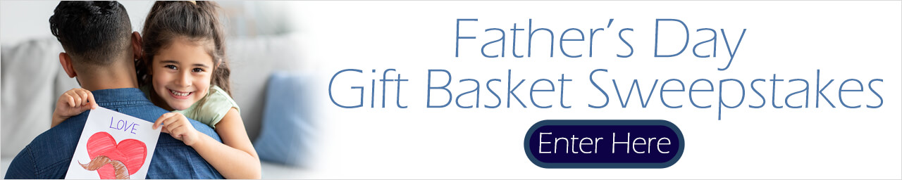 Father's Day Gift Basket Sweepstake